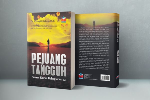 PEJUANG TANGGUH - Sukes Dunia Bahagia Surga