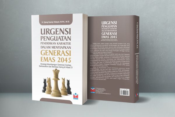 Urgensi Penguatan Pendidikan Karakter dalam Menyiapkan Generasi Emas 2045