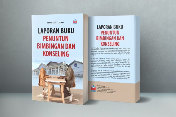 LAPORAN BUKU PENUNTUN BIMBINGAN DAN KONSELING (BP/BK) SMKS YASTI CISAAT Tahun Pelajaran 2025/2026