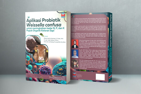 Aplikasi Probiotik Weissella confusa untuk Meningkatkan Kadar N, P, dan K Pupuk Organik Kotoran Sapi