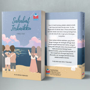 SAHABAT TERBAIKKU - Antologi Cerpen