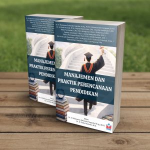 MANAJEMEN DAN PRAKTIK PERENCANAAN PENDIDIKAN