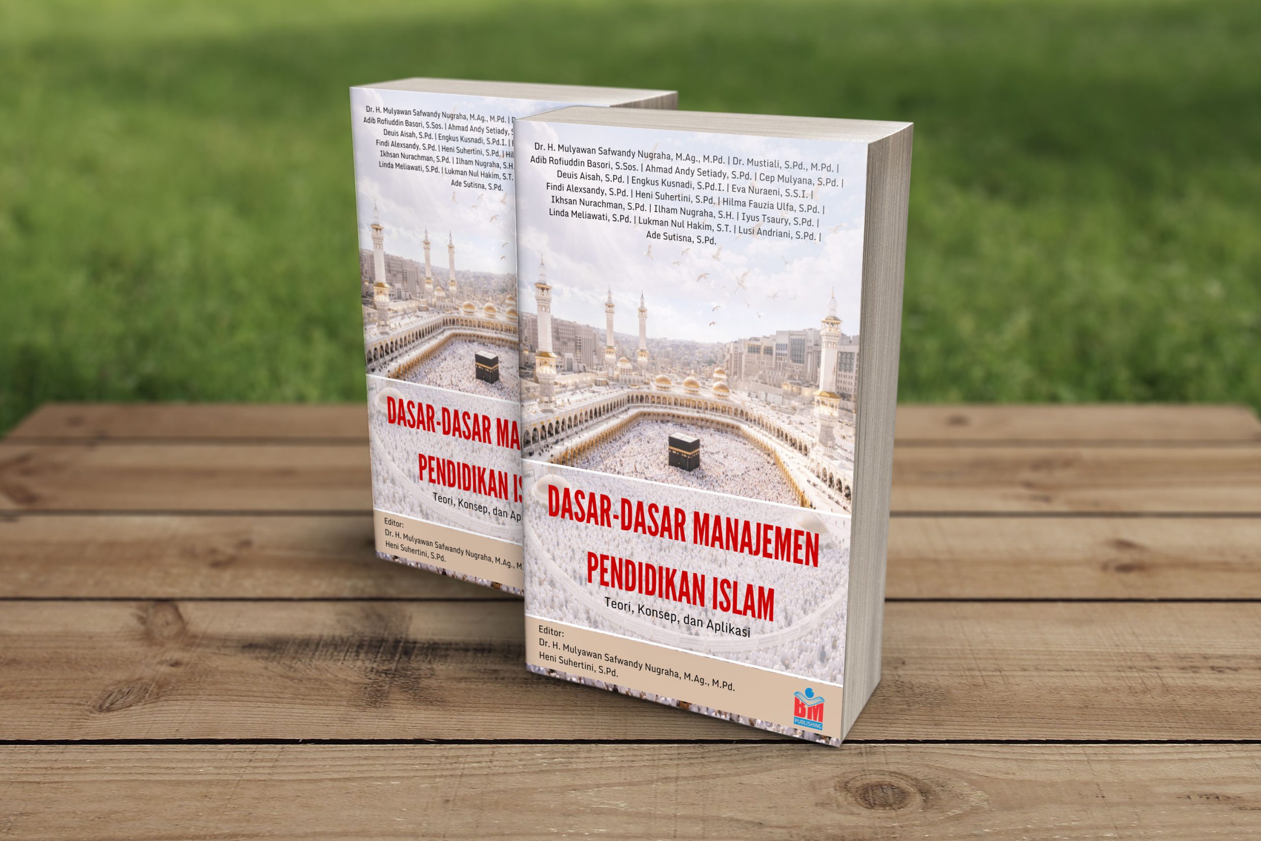 DASAR-DASAR MANAJEMEN PENDIDIKAN ISLAM: Teori, Konsep, dan Aplikasi