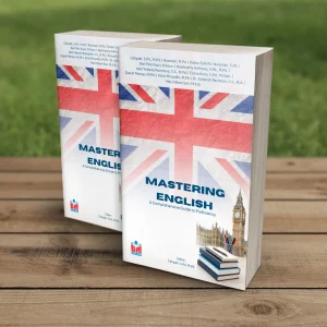 MASTERING ENGLISH: A Comprehensive Guide to Proficiency