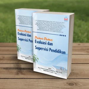 DASAR-DASAR EVALUASI DAN SUPERVISI PENDIDIKAN