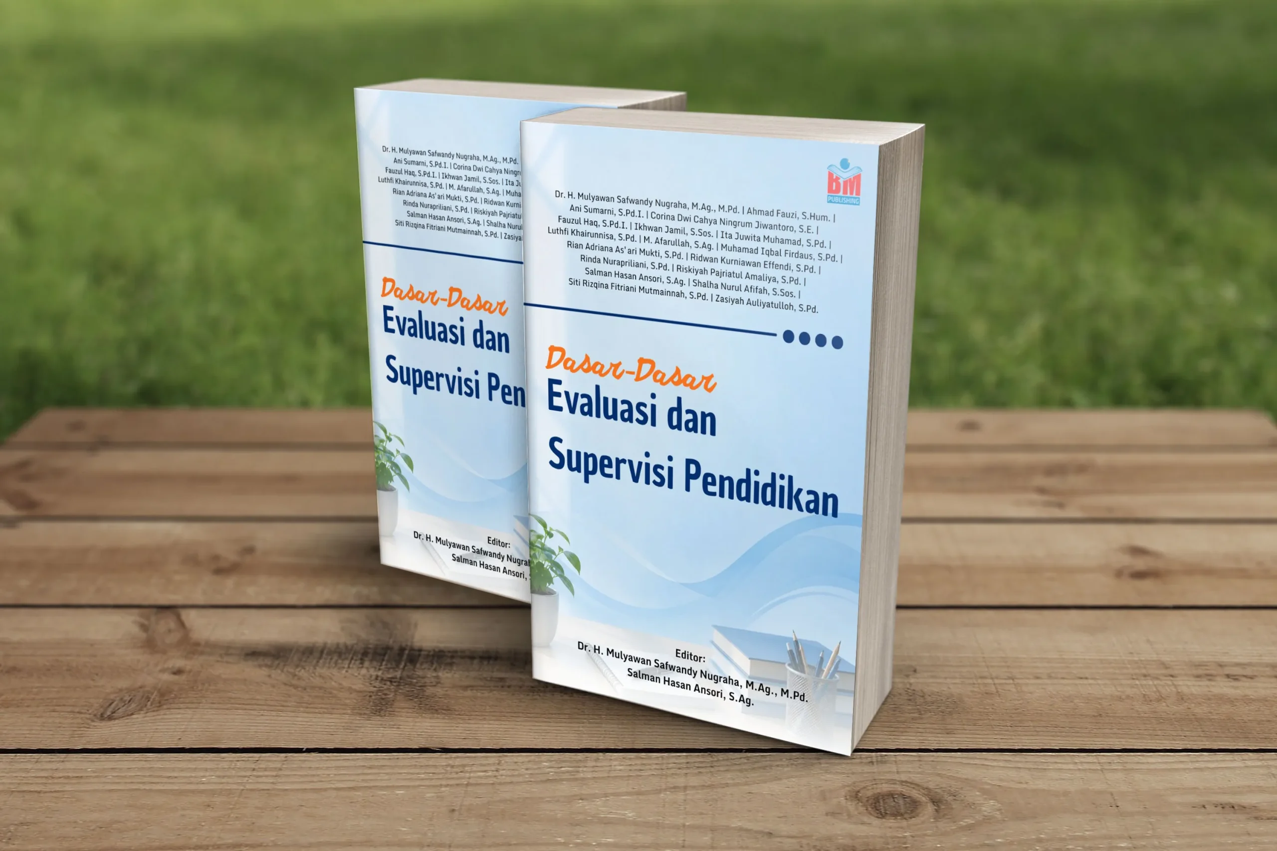 DASAR-DASAR EVALUASI DAN SUPERVISI PENDIDIKAN
