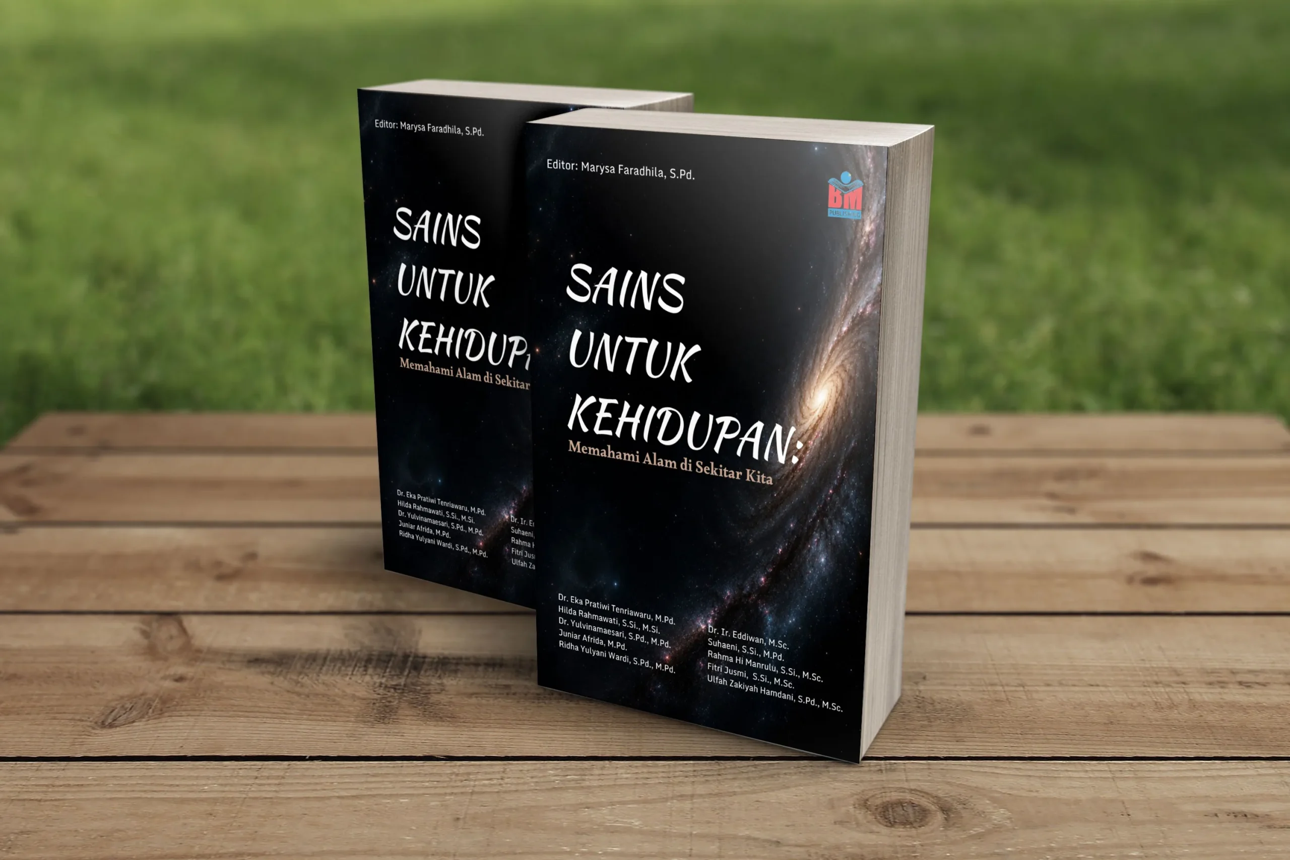 SAINS UNTUK KEHIDUPAN: Memahami Alam di Sekitar Kita