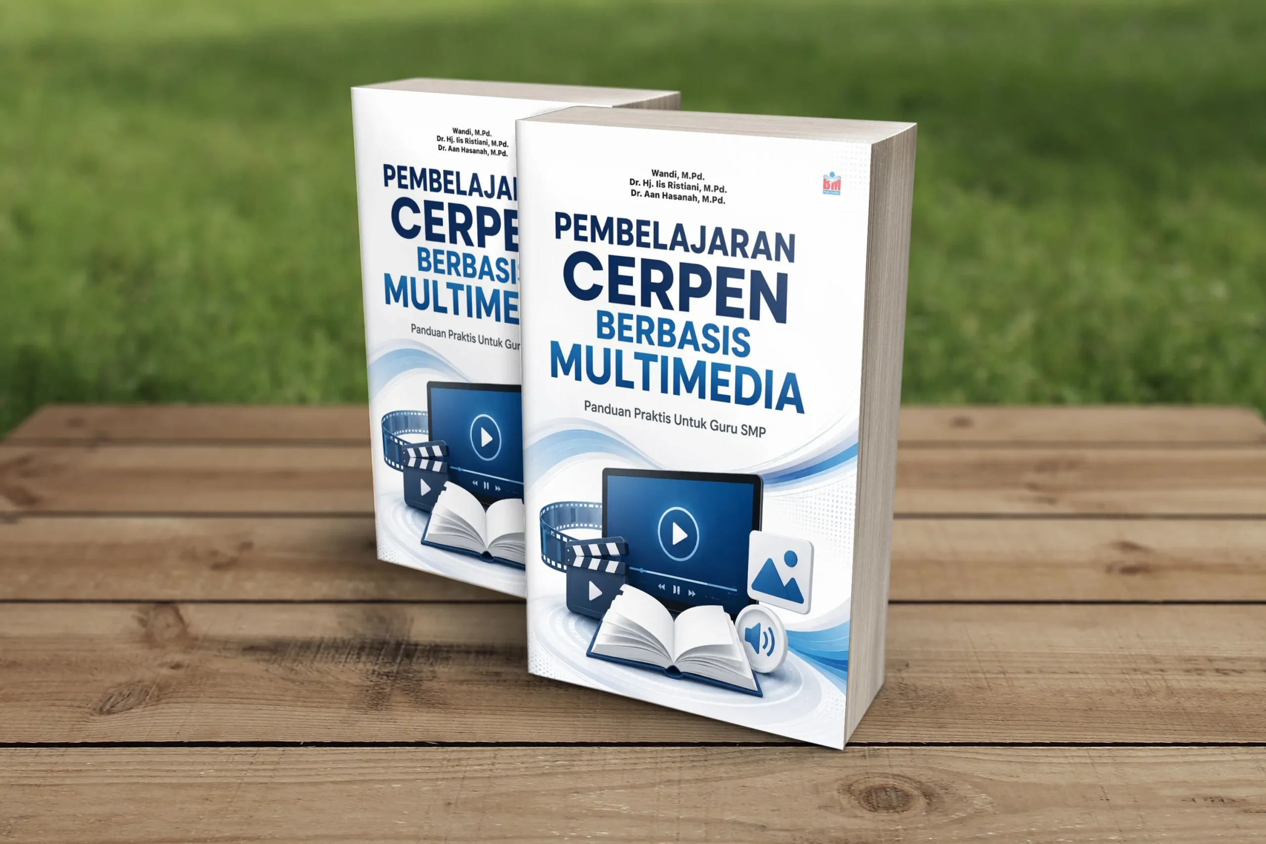 PEMBELAJARAN CERPEN BERBASIS MULTIMEDIA: Panduan Praktis untuk Guru SMP